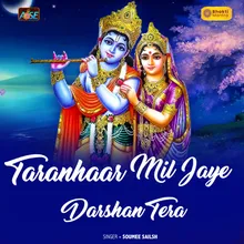 Taranhaar Mil Jaye Darshan Tere